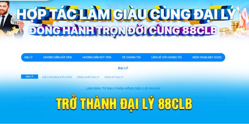 Tiêu chí trở thành đại lý 88clb