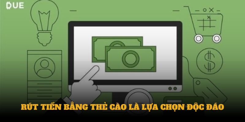 Rút tiền bằng thẻ cào là lựa chọn độc đáo